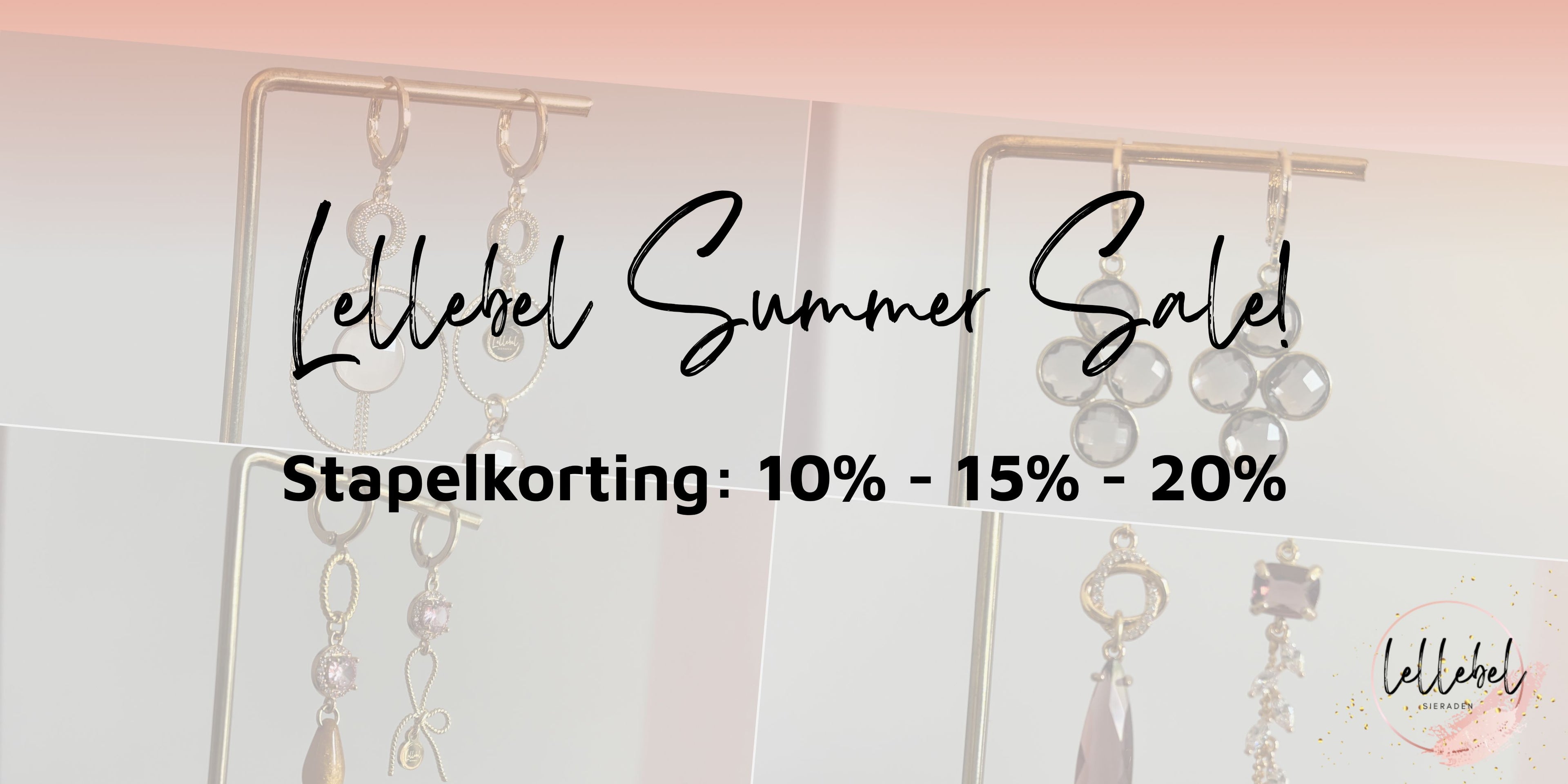 Tijdens de Lellebel Sieraden Summer Sale profiteer je van oplopende stapelkortingen!